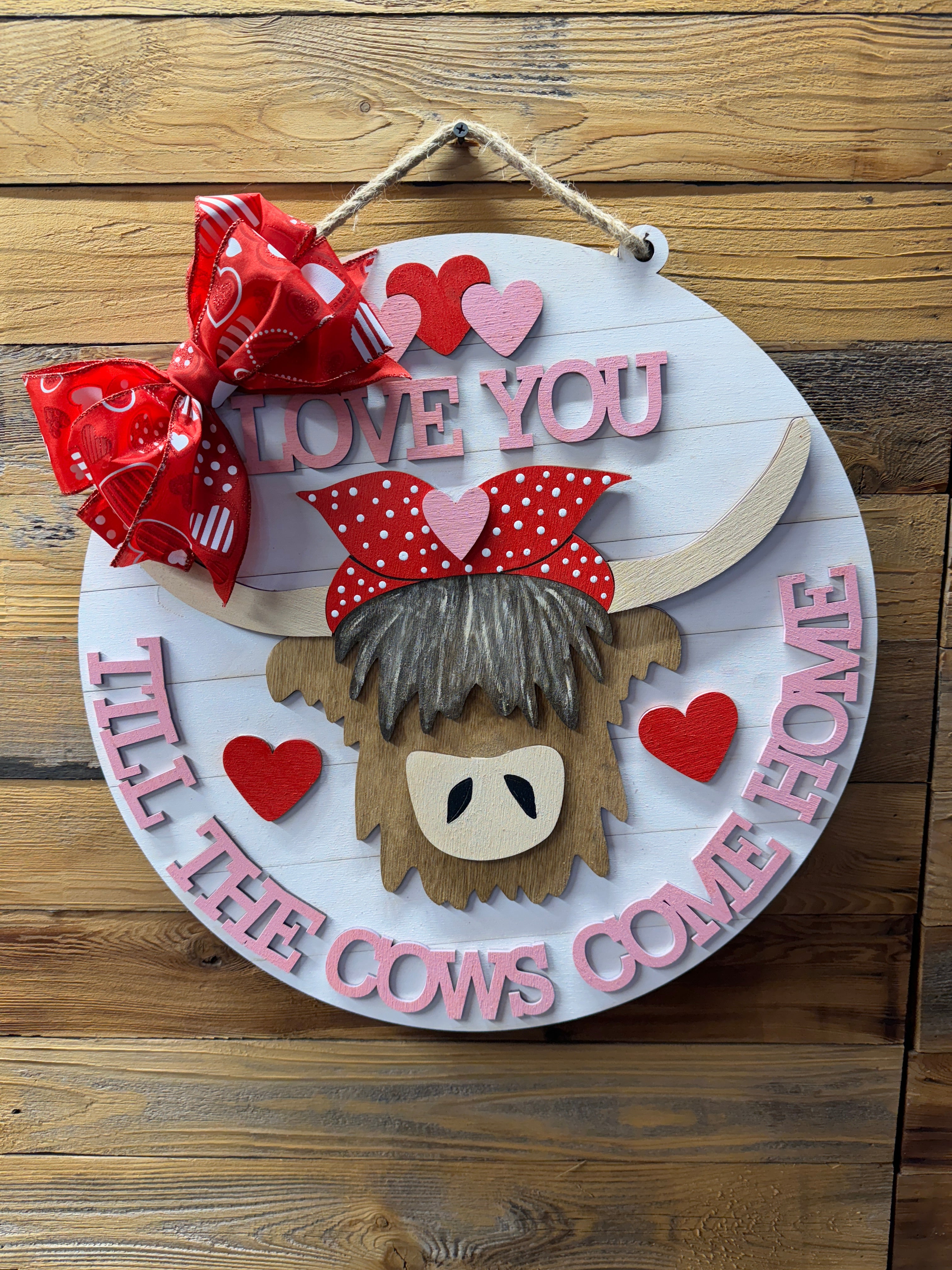 Love You Till The Cows Come Home Valentines Day Door Hanger
