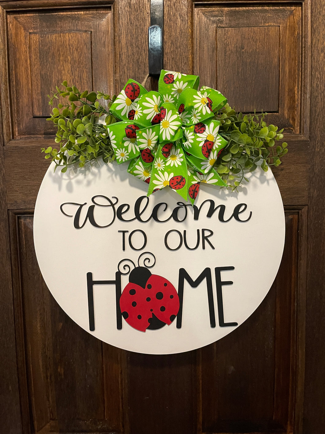 Lady Bug Welcome To Our Home Door Hanger