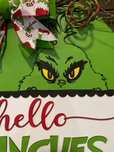 Load image into Gallery viewer, Hello Grinches Door Hanger
